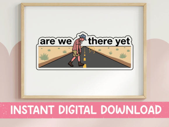 Are We There Yet Hiking Sticker Graphics
