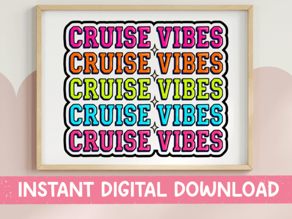Cruise Vibes Neon Sticker SVG PNG: Graphics for Bold T-Shirt Designs