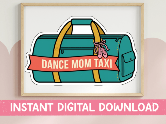 Dance Mom Taxi Bag Sticker Graphics & T-Shirt Designs