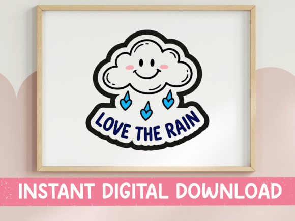 Love the Rain Cloud Sticker SVG: Graphics for T-Shirt Designs