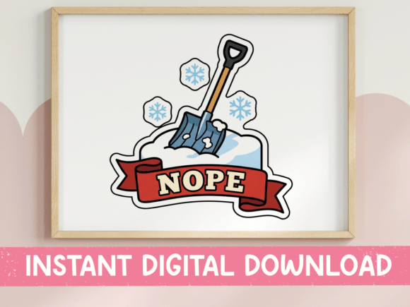 Nope Snow Shovel Winter Sticker Graphics