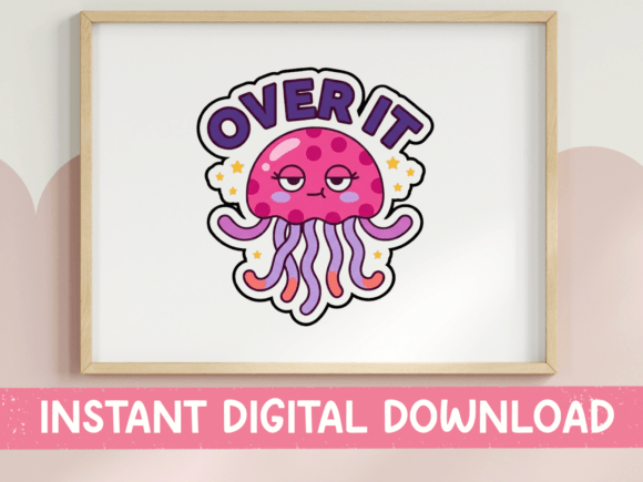 Over It Grumpy Jellyfish Sassy Sticker: Graphics for T-Shirt Designs